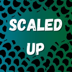 Scaled Up