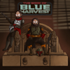 BLUE HARVEST: A STAR WARS PODCAST - Hawes Burkhardt and Will Whitten
