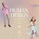 Ep. 49 - Human Design er rått og du er her for å blomstre!