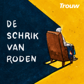 De Schrik van Roden - Trouw