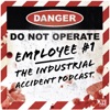 Employee #1 - The Industrial Accident Podcast artwork