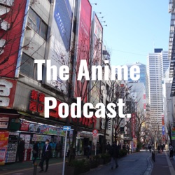 The Anime Podcast