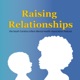 Raising Relationships