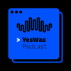 YesWas | Podcast - Paweł Orzech, Wojtek Wieman