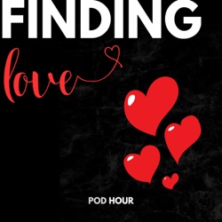 Episode 016: Navigating the Dating Scene (How To Find Love)