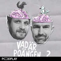Vad är Poängen..? podcast