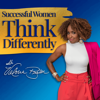 Successful Women Think Differently - Valorie Burton