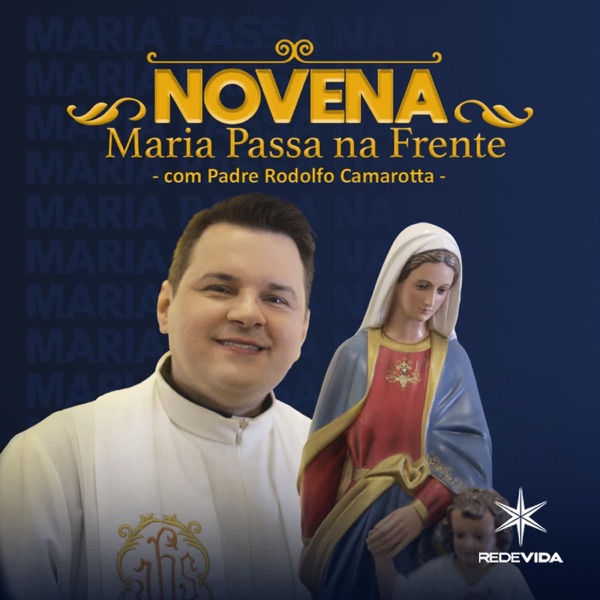 Novena Maria Passa na Frente | REDEVIDA de Televisão | Padre Rodolfo Camarotta