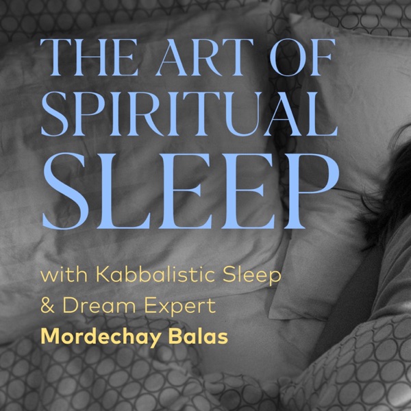 The Art of Spiritual Sleep