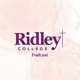 Ridley College Podcast