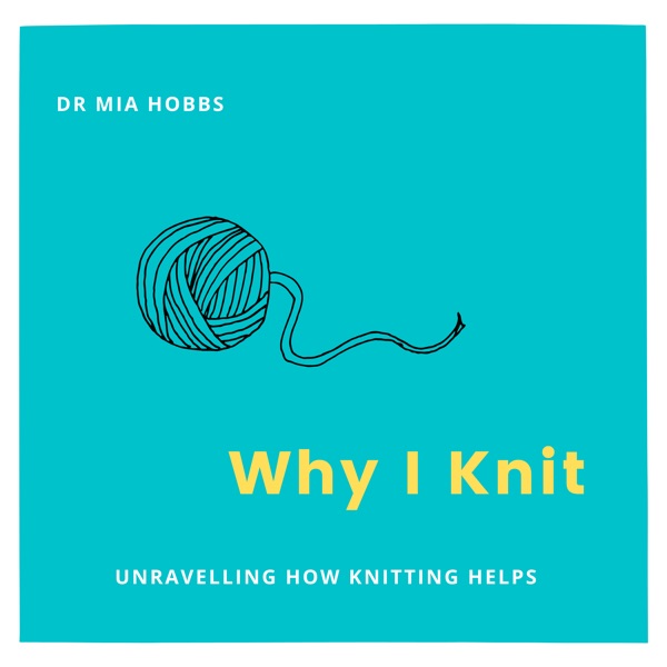 Why I Knit Artwork