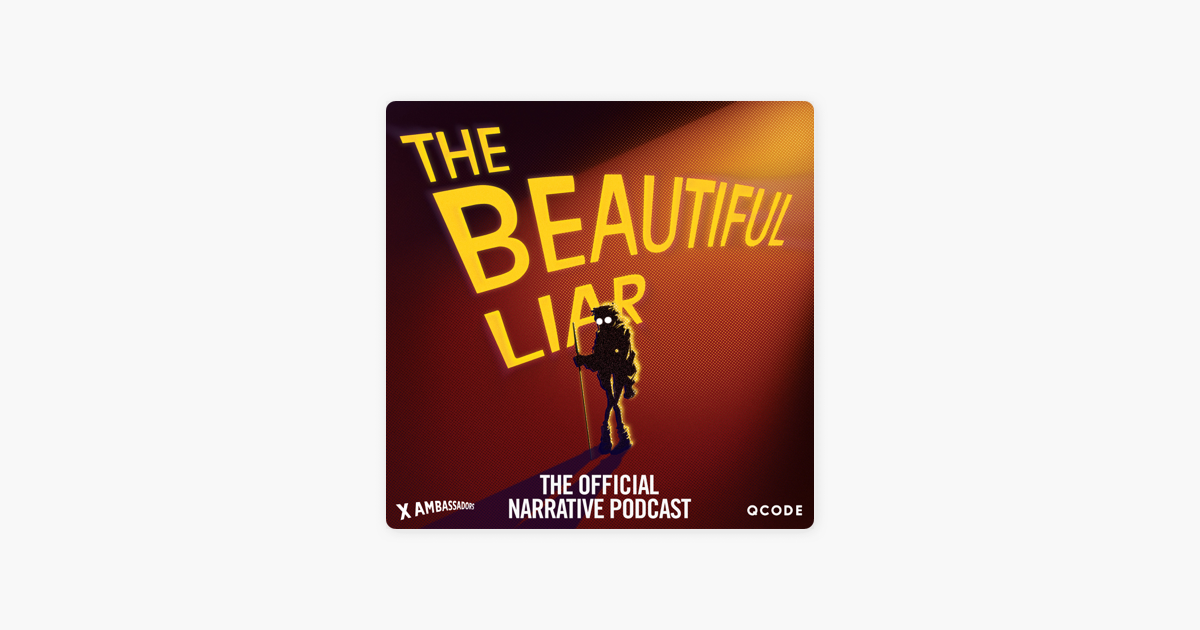 ‎Carrier Introducing The Beautiful Liar on Apple Podcasts