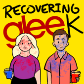 Recovering Gleek: A Glee Podcast - Ian Allred & Lena Conatser