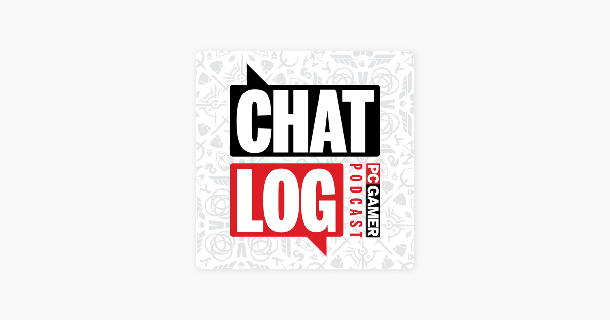 ‎pc Gamer Chat Log I Apple Podcasts 6821