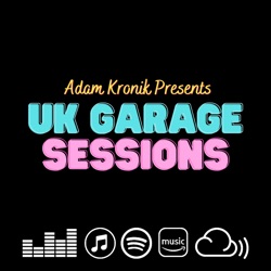 1: UK Garage Sessions Episode 1