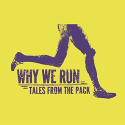 The Why We Run Podcast Episode 7 - Tom