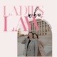 Ladies Who Law 