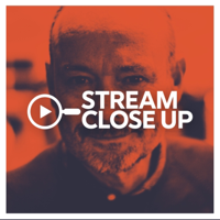 Stream Close Up podcast