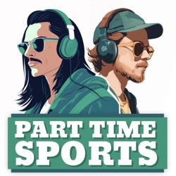 Ep. 0 - Welcome to Part Time Sports! (Bonus Ep)