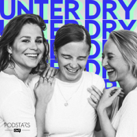 Unter Dry podcast