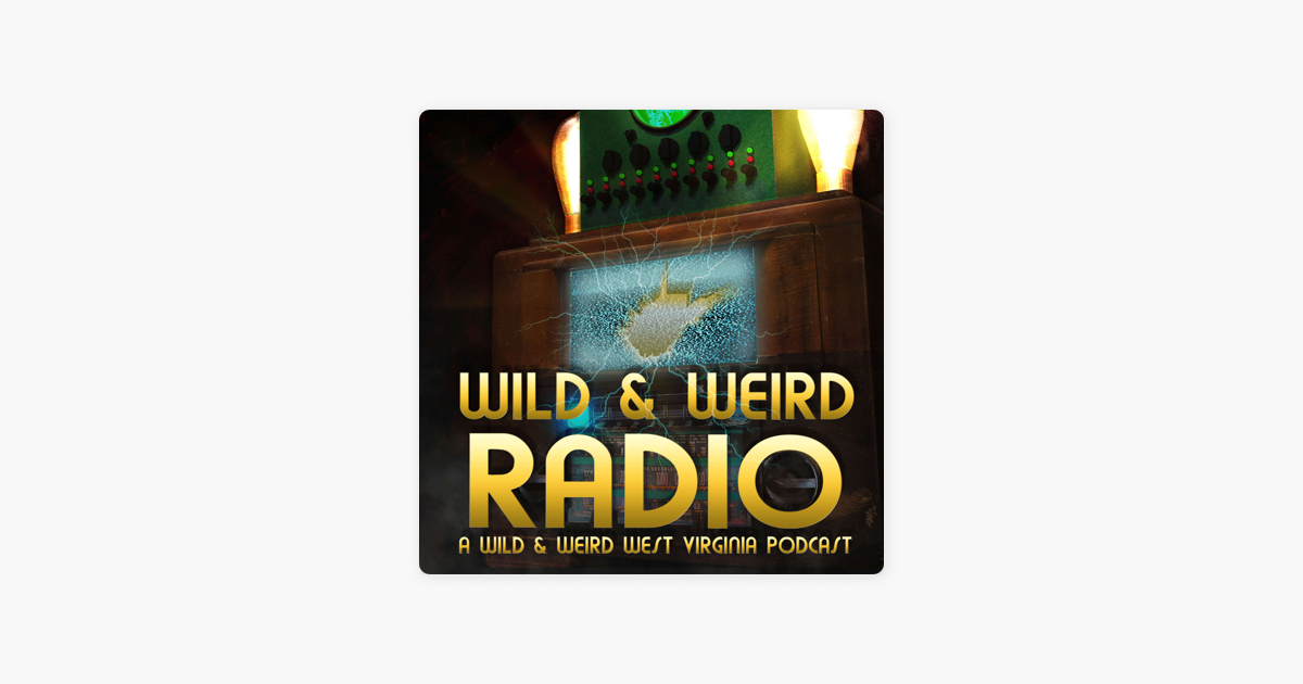 ‎wild And Weird Radio On Apple Podcasts