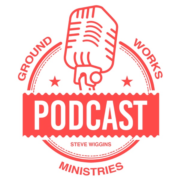 Artwork for Groundworks Ministries Podcast
