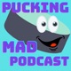 The Pucking Mad Podcast