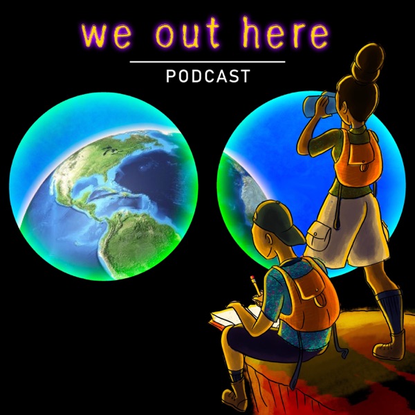 The We Out Here Podcast Artwork