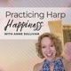 3 Mistakes Harpists Make With Gigs with Candace Lark - PHH 162