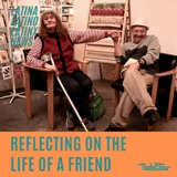 33. Reflecting On The Life Of A Friend