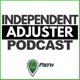 The Independent Adjuster Podcast (IA Path)