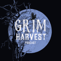 Grim Harvest podcast