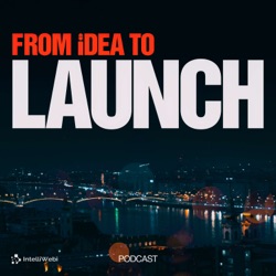 From Idea to Launch: For Early Entrepreneurs