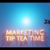 Marketing Tip Tea Time 🫖 artwork