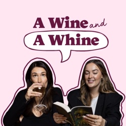 A Wine and a Whine