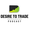 Desire To Trade Podcast | Forex Trading & Interviews with Highly Successful Traders - Etienne Crete - Traveling Forex Trader