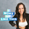 I Woke Up Like This - Dr. Claudia Thompson