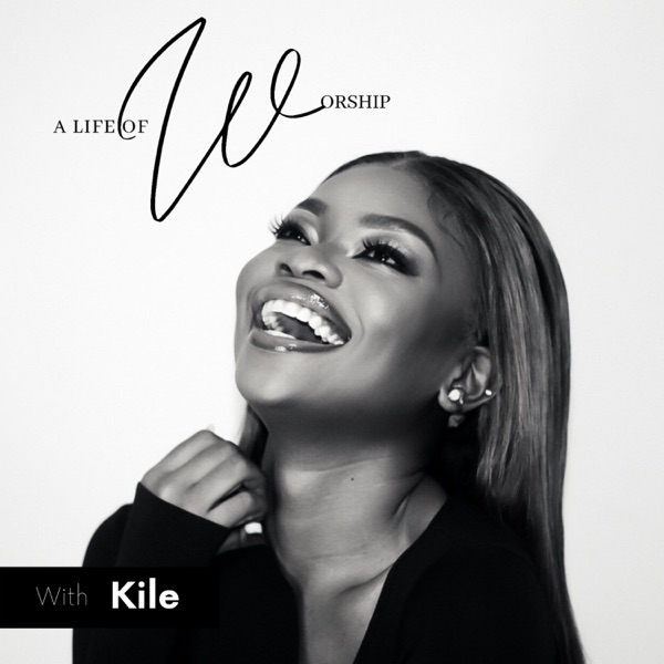 Artwork for A Life of Worship with Kile