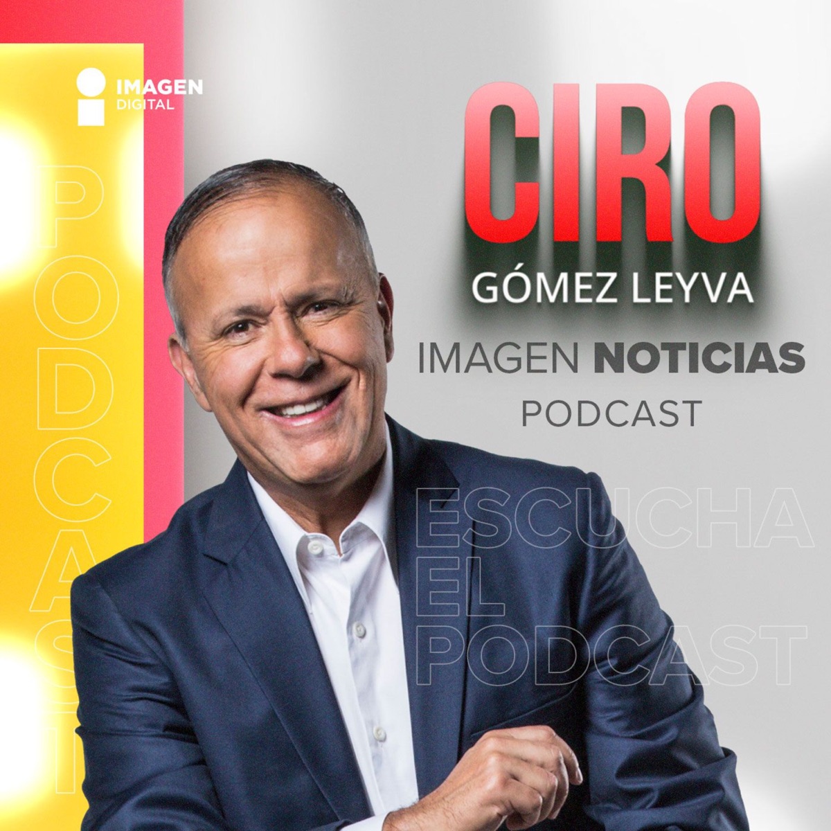 Imagen Noticias con Ciro G mez Leyva Podcast Podtail