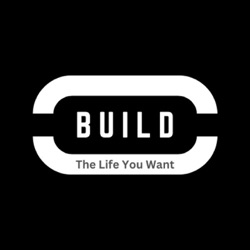 Build The Life You Want