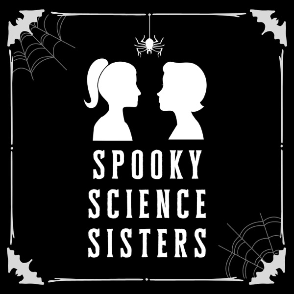 Spooky Science Sisters