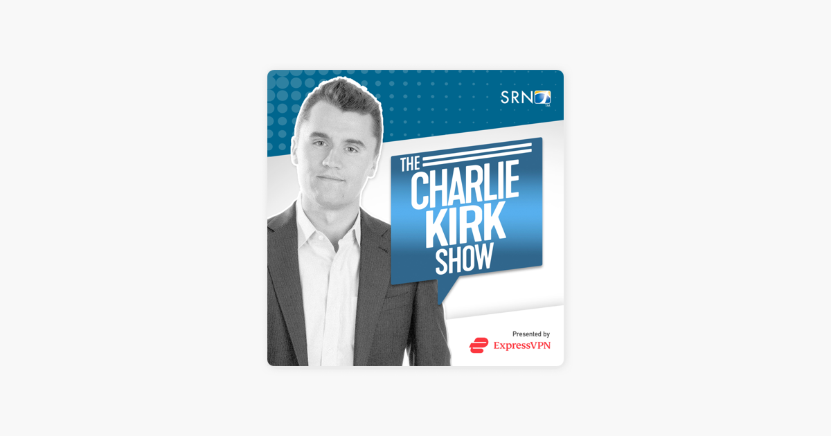 ‎The Charlie Kirk Show: It's Time to End COVID Emergency Use Authorization on Apple Podcasts