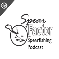 Spearfactor #011: Chris Coates Spearfishing Guide/Adventurer