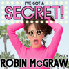 I’ve Got a Secret! with Robin McGraw - Stage 29 Podcast Productions