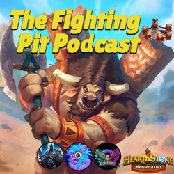 Content Releases, Meta, D Tier PvP Battle - The Fighting Pit Ep 26 - Hearthstone Mercenaries Podcast