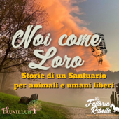 Noi come Loro - Il Fauno Fattoria Ribelle - Faunillum