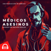 Médicos Asesinos - Abbcast