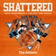 Shattered: Hope, Heartbreak and the New York Knicks