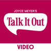 Joyce Meyer's Talk It Out Podcast - Video - Joyce Meyer