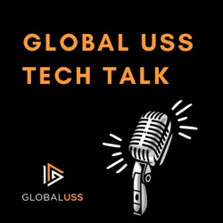 Global USS Tech Talk